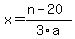 x=%28n-20%29%2F3a