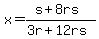 x=%28s%2B8rs%29%2F%283r%2B12rs%29