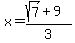 x=%28sqrt%287%29%2B9%29%2F3