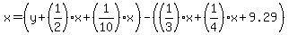 x=%28y%2B%281%2F2%29x%2B%281%2F10%29x%29-%28%281%2F3%29x%2B%281%2F4%29x%2B9.29%29