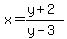 x=%28y%2B2%29%2F%28y-3%29