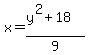 x=%28y%5E2%2B18%29%2F9