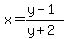 x=%28y-1%29%2F%28y%2B2%29