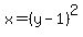 x=%28y-1%29%5E2