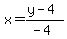 x=%28y-4%29%2F%28-4%29