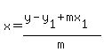 x=%28y-y%5B1%5D%2Bmx%5B1%5D%29%2Fm