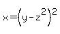 x=%28y-z%5E2%29%5E2