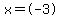 x=%2B-3