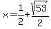 x=%2B1%2F2%2Bsqrt%2853%29%2F2