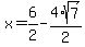 x=%2B6%2F2-4%2Asqrt%287%29%2F2