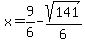 x=%2B9%2F6-sqrt%28141%29%2F6