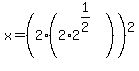 x=+%282%282%2A2%5E%281%2F2%29%29%29%5E2