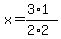 x=+%283%2A1%29%2F%282%2A2%29