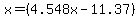 x=+%284.548x-11.37%29