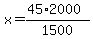 x=+%2845%2A2000%29%2F1500