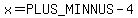 x=+%2B-+4