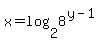 x=++log%282%2C8%5E%28y-1%29%29