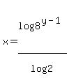 x=++log%288%5E%28y-1%29%29%2Flog%282%29
