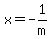 x=+-1%2Fm