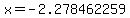x=+-2.278462259