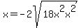 x=+-2sqrt%2818x%5E2x%5E2%29