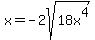x=+-2sqrt%2818x%5E4%29