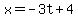 x=+-3t+%2B+4