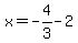 x=+-4%2F3-2