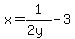 x=+1%2F%282y%29+-+3