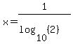 x=+1%2F%28log%2810%2C%282%29%29%29