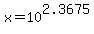 x=+10%5E2.3675