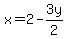 x=+2-3y%2F2+