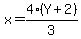 x=+4%28Y%2B2%29%2F3