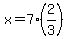 x=+7%282%2F3%29