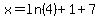 x=+ln%284%29%2B1%2B7