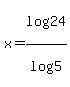x=+log%2824%29%2Flog%285%29+