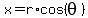x=+r%2Acos%28theta%29