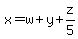 x=+w%2By%2Bz%2F5