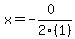 x=-%280%29%2F2%281%29