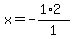 x=-%281%2A2%29%2F1