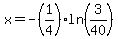 x=-%281%2F4%29ln%283%2F40%29