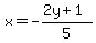 x=-%282y%2B1%29%2F5