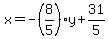 x=-%288%2F5%29y%2B31%2F5