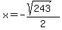 x=-%28sqrt%28243%29%29%2F2