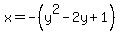 x=-%28y%5E2-2y%2B1%29
