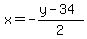 x=-%28y-34%29%2F2
