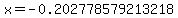 x=-0.202778579213218