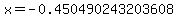 x=-0.450490243203608