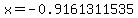 x=-0.9161311535