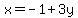 x=-1%2B3y
